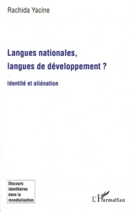 Rachida Yacine - Langues nationales, langues de développement ? - Identité et alienation.