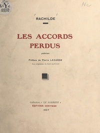  Rachilde et J. Gamon - Les accords perdus.