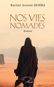 Livres à téléchargement gratuit kindle fire Nos vies nomades PDF RTF