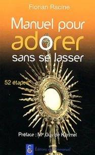 Adorer sans se lasser
