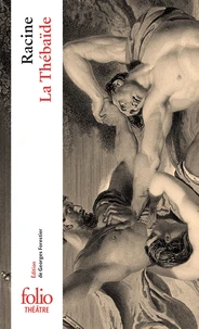 La Thébaïde ou les Frères ennemis