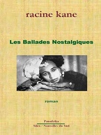 Racine Kane - Les ballades nostalgiques.