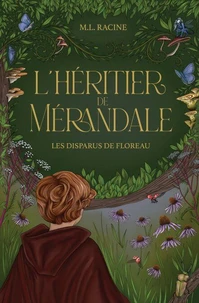 L'heritier de merandale v 01 les disparus de floreau