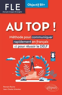 Au top ! FLE Objectif B1+