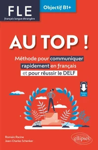 Au top ! FLE Objectif B1+