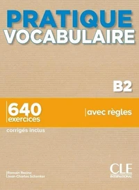 Pratique vocabulaire B2