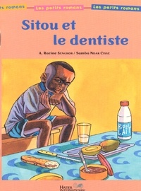 Racine Senghor - Sitou et le dentiste.