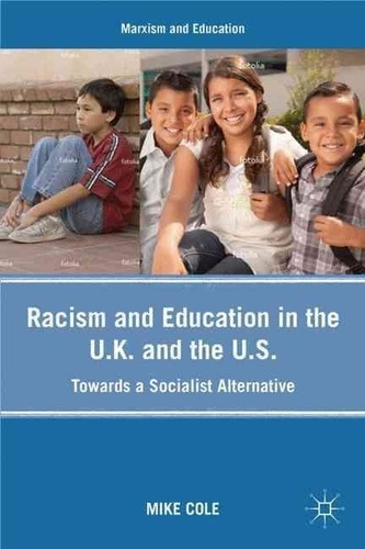 Racism and Education in the U.K. and the U.S. - Towards a Socialist Alternative.