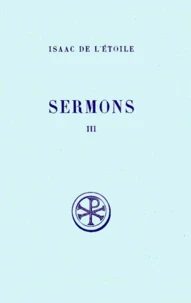 Sermons. Tome 3, Edition Bilingue Francais-Latin