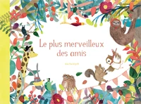 Le plus merveilleux des amis