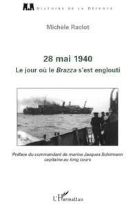 28 mai 1940, Le jour ou le Brazza s'est englouti