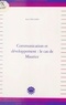 Rada Tirvassen - Communication et Développement : Le Cas de Maurice.