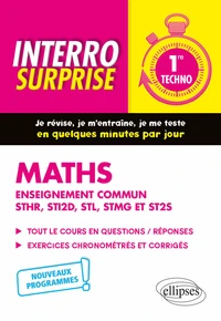 Mathématiques 1re techno Enseignement commun STHR, STI2D, STL, STMG et ST2S