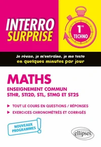 Mathématiques 1re techno Enseignement commun STHR, STI2D, STL, STMG et ST2S