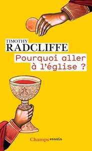 Pourquoi aller à l'église ?