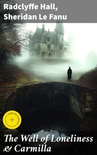 The Well of Loneliness &amp; Carmilla