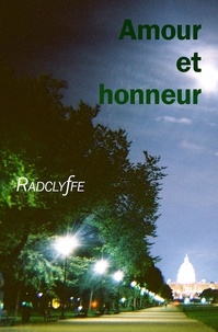  Radclyffe - Honneur Tome 1 : L'honneur avant tout.