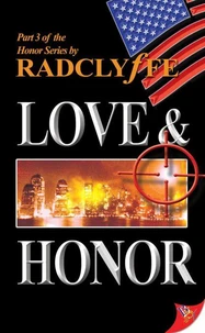 Love &amp; Honor