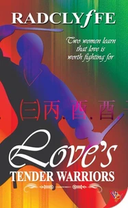 Love's Tender Warriors
