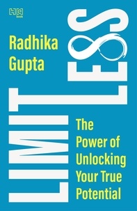 Radhika Gupta - LIMITLESS - The Power of Unlocking Your True Potential.