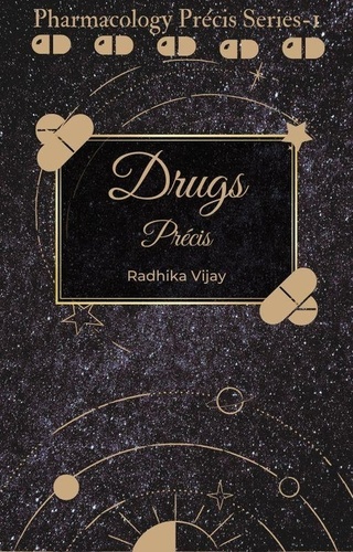  Radhika Vijay - Drugs Précis - pharmacology précis series, #1.