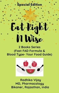  Radhika Vijay - Eat Right N Wise-Special Edition (Compilation of two books) - Eat Right N Wise, #3.