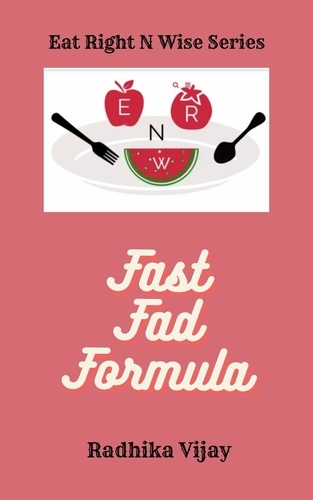  Radhika Vijay - Fast FAD Formula :Lose weight with FAD Diets - Eat Right N Wise, #1.