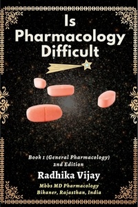 Radhika Vijay - Is Pharmacology Difficult - Is Pharmacology Difficult, #1.