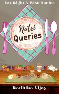  Radhika Vijay - Nutri Queries - Eat Right N Wise, #4.