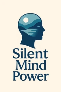 Silent Mind Power