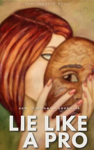 Lie like a Pro