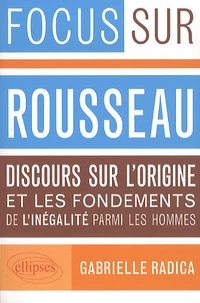 Rousseau, Discours sur l'origine et les fondements de l'inégalité parmi les hommes