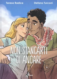 Non stancarti di andare