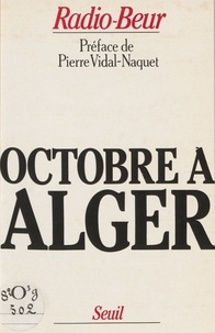  Radio-Beur - Octobre à Alger.