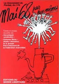 Mai 68, par eux-mêmes
