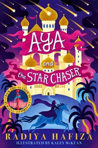 Radiya Hafiza et Kaley McKean - Aya and the Star Chaser.