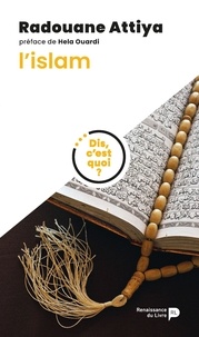 Radouane Attiya et Hela Ouardi - Dis, c'est quoi l'islam ?.