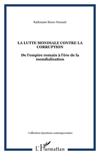 La lutte mondiale contre la corruption - De lempire romain à lère de la mondialisation.pdf