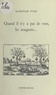 Radovan Ivsic - Quand il n'y a pas de vent, les araignées....