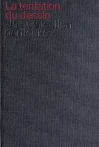 La tentation du dessin