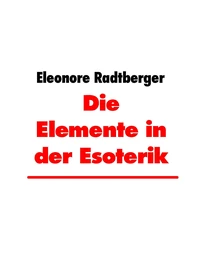 Die Elemente in der Esoterik