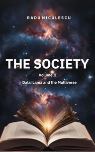 The Society, Dalai Lama and the Multiverse