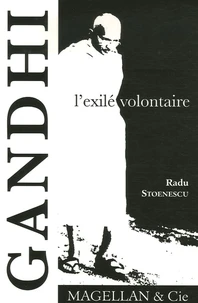 Gandhi, l'exilé volontaire