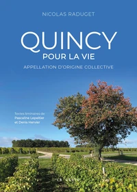 Quincy pour la vie - appellation d'origine collective