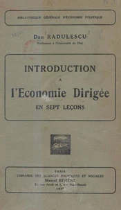 Introduction à l'économie dirigée en sept leçons