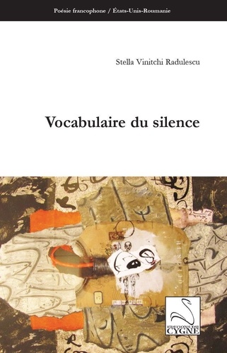 Radulescu stella Vinitchi - Vocabulaire du silence.