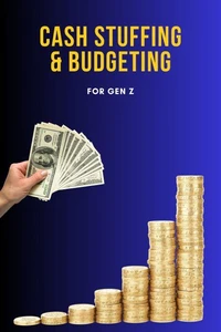 Cash Stuffing &amp; Budgeting For Gen Z