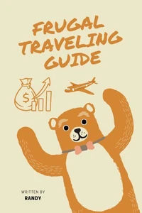 Frugal Traveling Guide