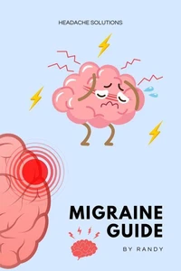 NAtural Remedies for Migraines Guide