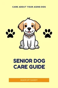 Senior Dog Care Guide